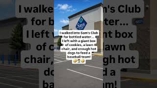Sam's Club Should Really Come With A WARNING Label! 😂⚠️ #funny #relatable #shorts