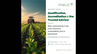 CropLife SA Webinar: Qualification, Accreditation & The Trusted Advisor