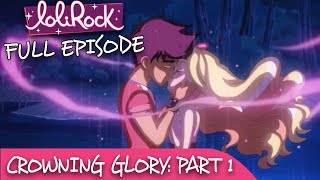 LoliRock : Season 2, Episode 25 - Crowning Glory (Part 1) 💖 FULL EPISODE! 💖 screenshot 3