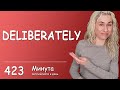 DELIBERATELY - Минута английского в день