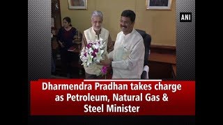 Dharmendra Pradhan takes charge as Petroleum, Natural Gas & Steel Minister