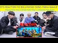 Bts reaction to bollywood song india waale  happy new year  shah rukh khan  deepika padukone