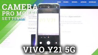 How to Enable Camera Pro Mode Use on Vivo V21 5G - Advanced Camera Settings