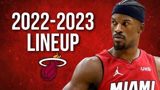 MIAMI HEAT OFFICIAL LINEUP 2022-2023(UPDATED) 