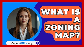 What Is A Zoning Map? - CountyOffice.org
