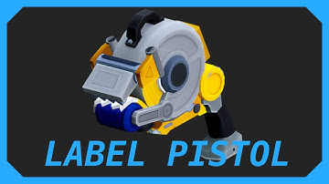 Scrap Mechanic Modding | Label Pistol