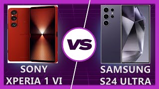 Sony Xperia 1 VI vs Samsung S24 Ultra: Which Flagship Wins?