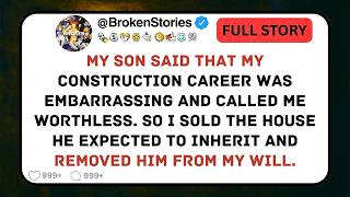 My son said I was EMBARRASSING and WORTHLESS, so I removed him from my will. [FULL STORY]