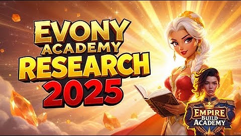 Evony Research Guide 2025: Complete Academy Tree Breakdown!