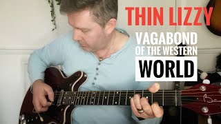 Thin Lizzy - Vagabond Of The Western World Guitar Lesson (Guitar Tab)