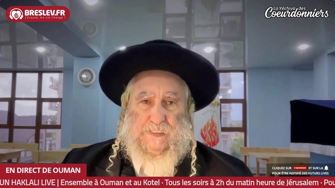 Histoires, Visions & Rêves de Rabbi Nahman 36-6 - 15 mai