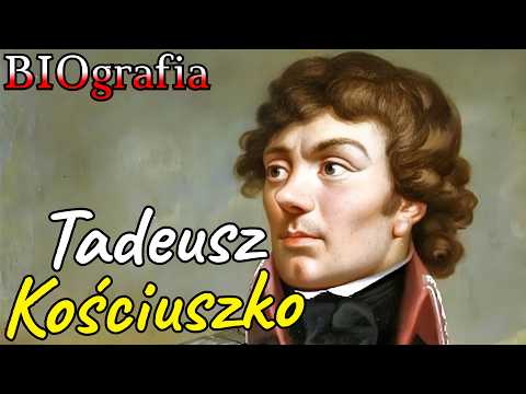 Tadeusz Kościuszko — Bohater dwóch kontynentów, który stracił własną ojczyznę | Film dokumentalny