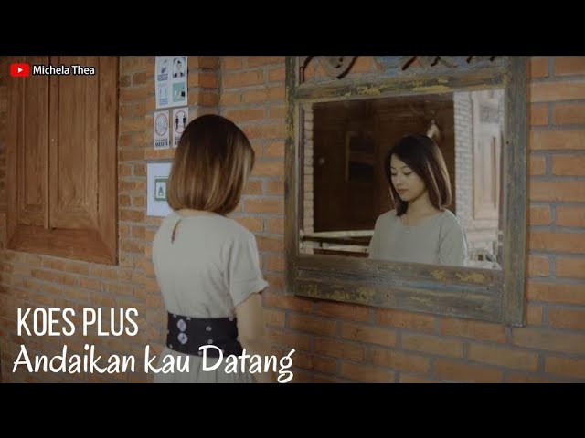 ANDAIKAN KAU DATANG - KOES PLUS | COVER BY MICHELA THEA class=