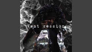 Vent session