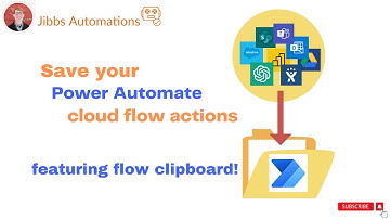 Power Automate - Save Actions PERMANENTLY with Flow Clipboard!