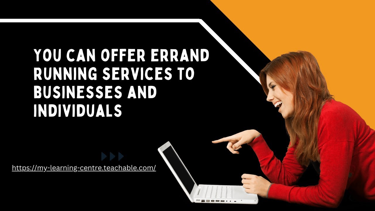 You can offer errand running services to businesses and individuals-errand running