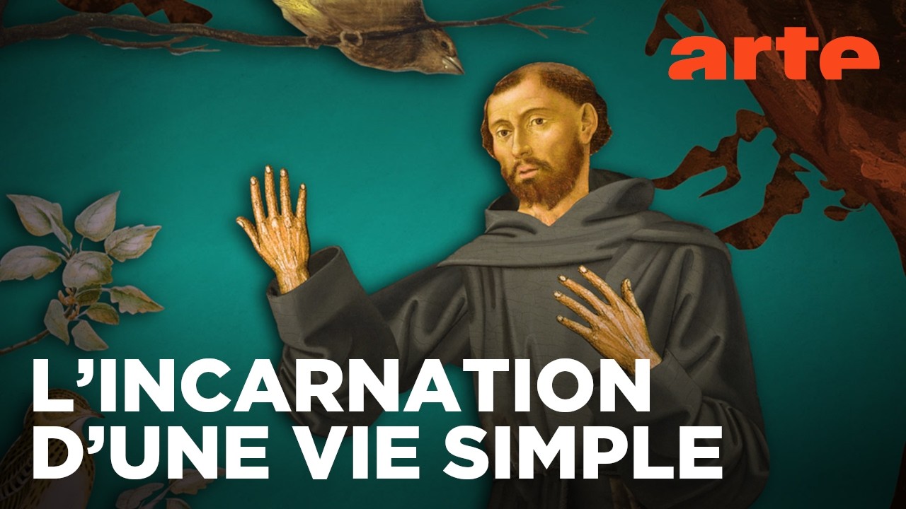 François d’Assise - L’exigence de la foi | Documentaire | ARTE