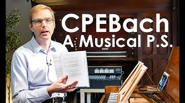 C.P.E.Bach :: A Remarkable Post Scriptum in Music !