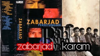 ZABARJAD : Karam (senikata)