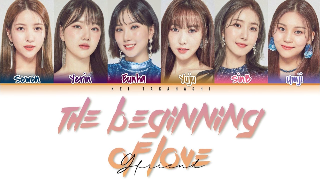 Gfriend ヨチン The Beginning Of Love 恋の始まり 歌詞 掛け声 Crew