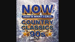 NOW That's What I Call Country Classics 90s