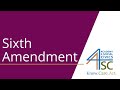 Understanding the Sixth Amendment
