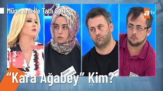 Kara Ağabeyim sözüyle kim kastedildi?   @Müge Anlı ile Tatlı Sert    25 Haziran 2021