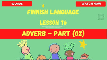Adverb in finnish part ( 02 ) Finnish language lesson for beginners |Finnish 2023 |Finnish language
