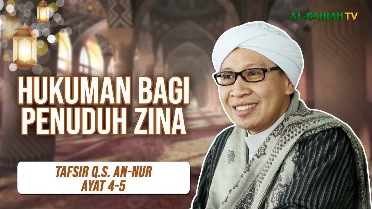 Tafsir Q.S. Surat An-Nur: 4-5 | Larangan Menuduh Orang Lain Berzina | Buya Yahya | 18 Oktober 2025