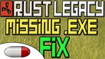 Rust Legacy - FIX Missing Executable Error - How to fix Rust - Tutorial - DrLoinstain