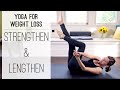 Yoga For Weight Loss  -  Strengthen and Lengthen  -  Yoga With Adriene