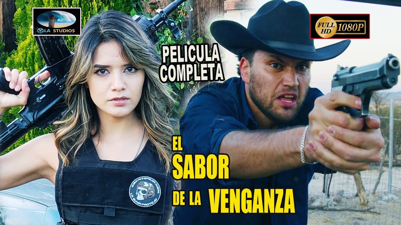🎥  EL SABOR DE LA VENGANZA - PELICULA COMPLETA | Ola Studios TV 🎬