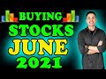 All The Stocks I'm Buying!! - (JUNE 2021)