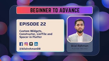 Custom Widgets with constructor -  ListTile - Spacer | Flutter Episode 05