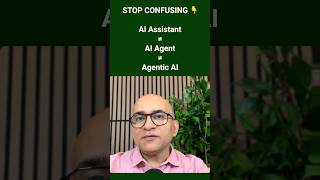 AI Agent vs AI Assistant vs Agentic AI - What's the Difference? 🤖 #shorts