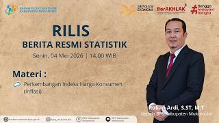 Rilis Berita Resmi Statistik BPS Kabupaten Mukomuko 04 Mei 2026
