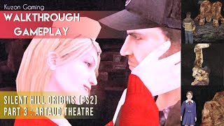 Silent Hill Origins Part 3 Artaud Theatre Walkthrough Gameplay  No Commentary ps2aethersx2