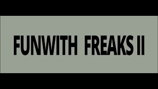 FunWithFreaks II - Teaser