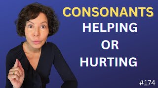 Secrets of CONSONANTS IN SINGING  Helping or Hurting You?