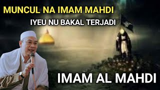 TENTANG SEKILAS IMAM MAHDI | ABUYA UCI