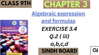 Class 9th Maths Sindh Board || chapter 3 Algebraic.....|| Exercise 3.4 Q.2 (iii) a,b,c,d