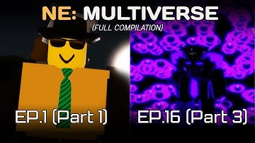 Noob Experiment Multiverse EP.1 - 16 Part 3 (FULL COMPILATION)
