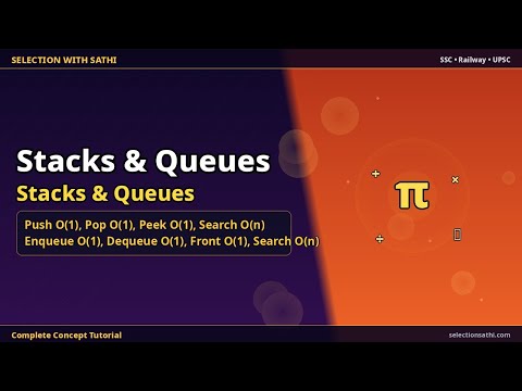 Stacks & Queues | Stacks & Queues | Selection साथी