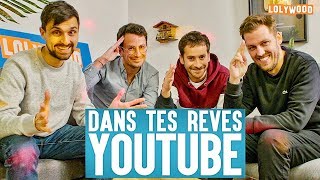 Dans Tes Rêves : YouTube