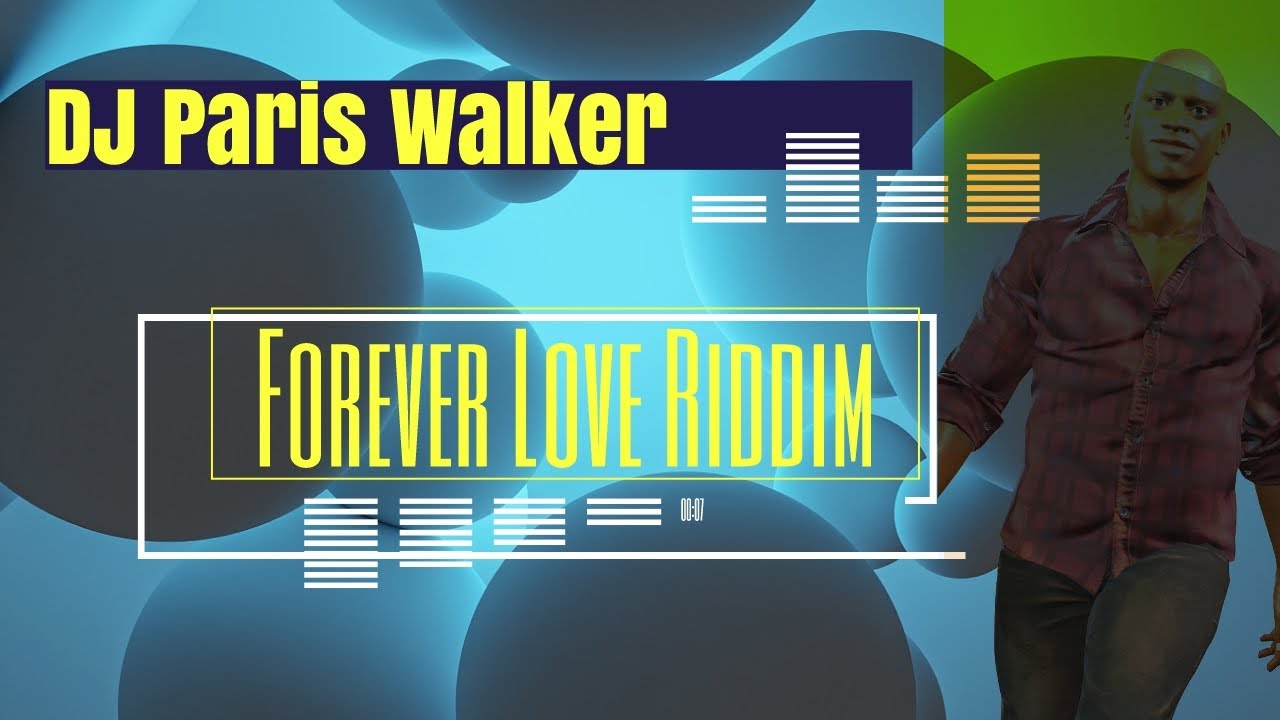 Forever Love Riddim- DJ Paris Walker - Deep RnB Music Release