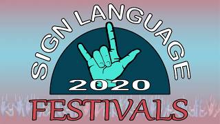 Sign Language Festivals Intro Info