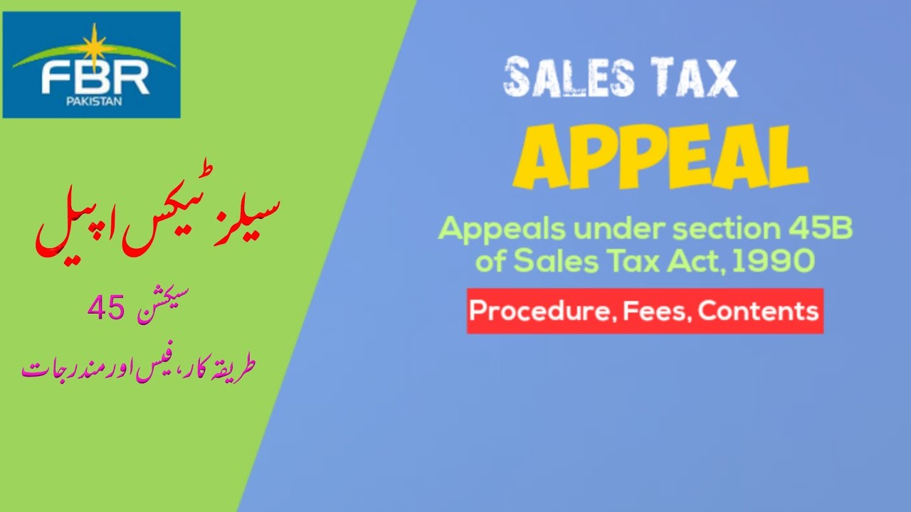 Appeal Under Sales Tax Section 45B Of Sales Tax Act Procedure appeal-under-sales-tax-section-45b-of-sales-tax-act-procedure