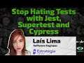 How to Stop Hating Tests with Jest, Supertest and Cypress