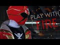 Marvelous  play with fire gokaiger