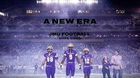 JMU Football 24-25 Season Hype Video| A New Era